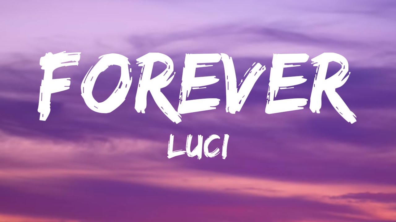 Forever - Luci (lyrics)
