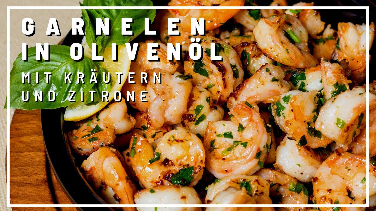 Garnelen in Olivenöl mit Kräutern, Knoblauch, Zitronen und Chili # ...