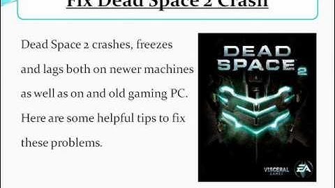 How To Fix Dead Space 2 Crash