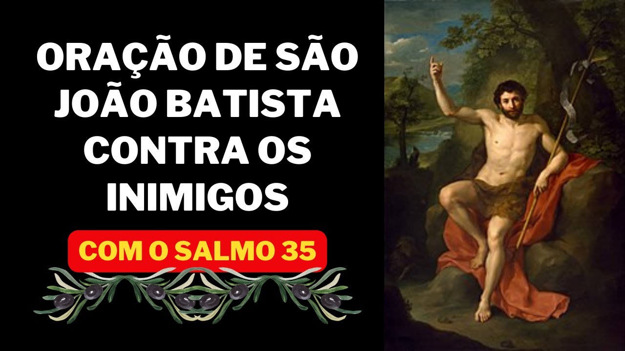 oração de São João Batista contra os inimigos