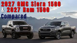 Head-to-Head Comparison: All-New 2027 GMC Sierra 1500 vs 2027 RAM 1500