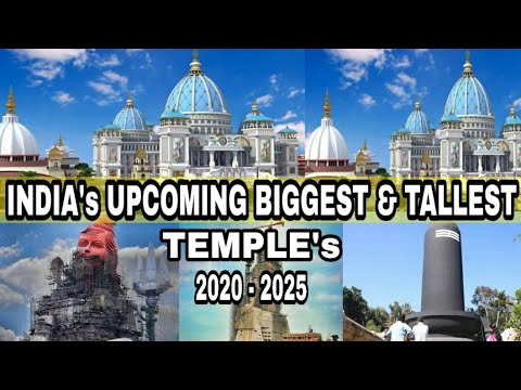 India S Up Coming Biggest Tallest Temple S 2020 2025 Debdut Hqdefault 