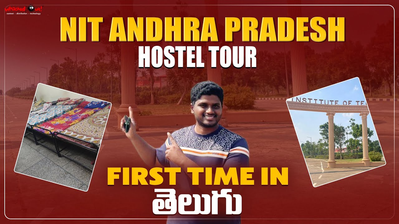 NIT Andhra Pradesh Hostel Tour 🏫 | Rooms, Facilities & Campus Tour| IITian తెలుగు Vlogs