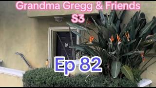 Grandma Gregg & Friends S3: Ep 82