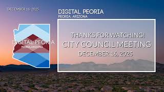 City of Peoria: City Council Meeting - December 16, 2025