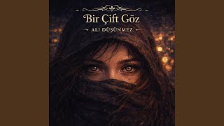 BİR ÇİFT GÖZ - BlackHowL
