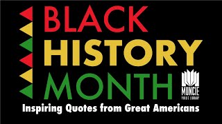Black History is American History Quotes - Black History Month