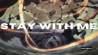Stay With Me - Attack On An Amv 1Nonly