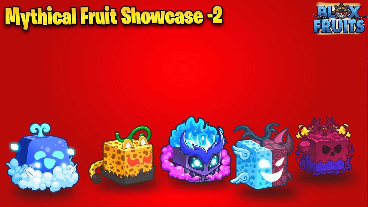Final Mythical Fruits Showcase 😱