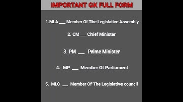 full form mla mp mlc pm cm #important #short