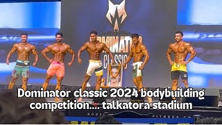 Dominator classic 2024 bodybuilding competition…. talkatora stadium