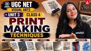 UGC NET Visual Arts | UGC NET Visual Arts Unit 3 Print Making Techniques By Anjali Mam