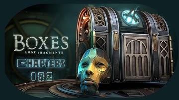 BOXES: LOST FRAGMENTS - Chapter 1 INITIUM & Chapter 2 NEXUS