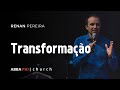 Transformação-Renan Pereira | ABBA PAI CHURCH