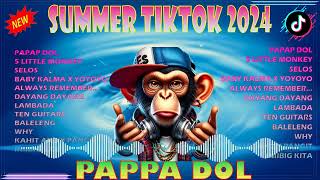 BEST OF SUMMER TIKTOK BUDOTS NONSTOP REMIX | PAPAP DOL | TRENDING VIRAL 2024