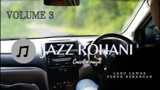 Jazz Rohani Kristen (cover vol. 3)