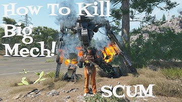 SCUMGAME How To Kill Big Mech! #scum #scumgame #survival #jagex #gamepires #pvp #pve #pcgaming