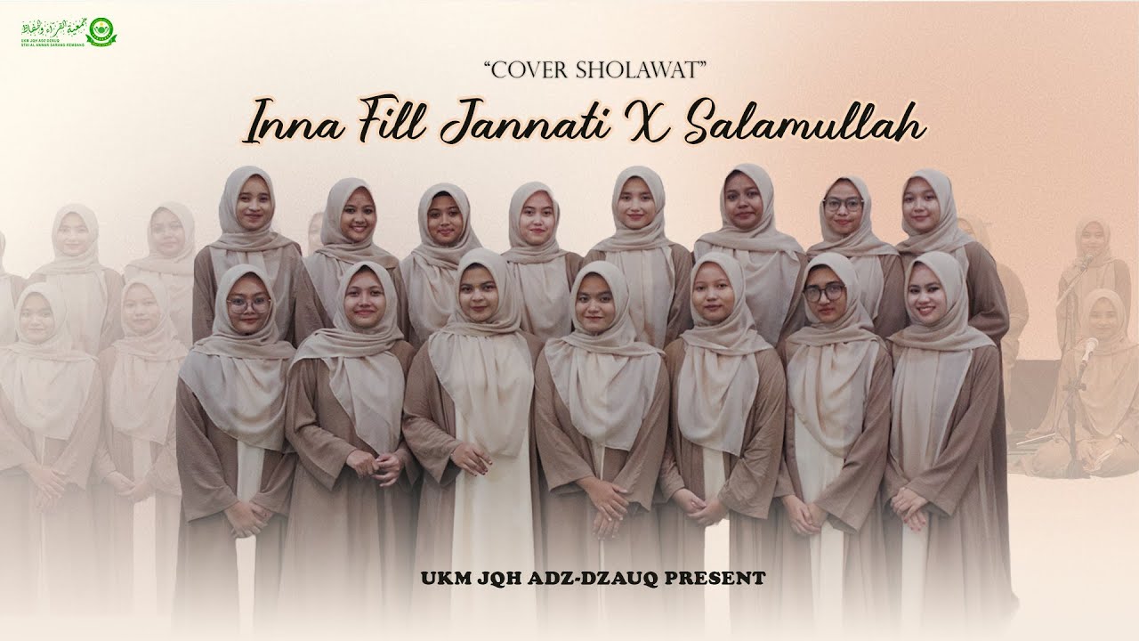 INNA FIL JANNATI X SALAMULLAH || COVER SHOLAWAT || UKM JQH ADZ DZAUQ || STAI AL ANWAR SARANG REMBANG