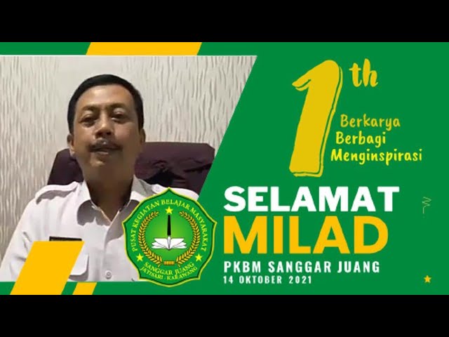 🔴 LIVE! Wilujeng Milad #PKBM Sanggar Juang Ke 1 Tahun | Kadis DLHK Kab. Karawang | 14 Oktober 2021 class=