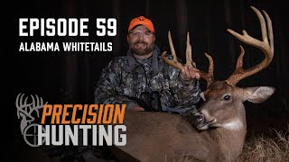 Precision Hunting TV  episode 59  Alabama Whitetails