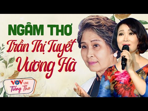 Video 22 Bài Thơ Hay Nhất Của Trần Thị Tuyết, Vương Hà Ngủ... - youtube