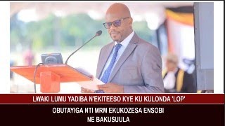 Lwaki Lumu yadiba n'ekiteeso kye ku kulonda 'LOP'