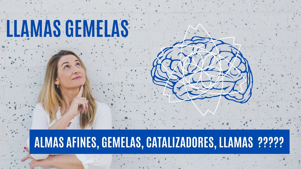 ♥️ Llama gemela, alma afín, gemela, catalizadores, ¿qué son?