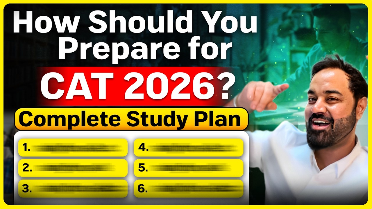 CAT 2026 Preparation Strategy | Complete Study Plan for Quant, DILR ...