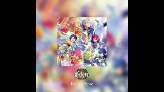 🎧 Eden - Deep Eclipse | 좌우음향 | 이어폰 권장 | あんさんぶるスターズ | Ensemble Stars | 앙상블스타즈