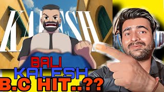 KALESH (AnimatedVideo) | BALI | REBEL 7I ENZo | KALA KHATT...(REACTION | Lleo ink)