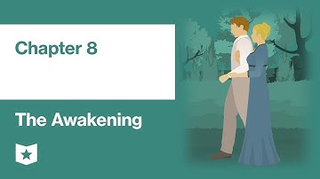 The Awakening by Kate Chopin | Chapter 8