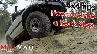 How To Climb A Rock Step 4X4 Tips - Madmatt 4Wd