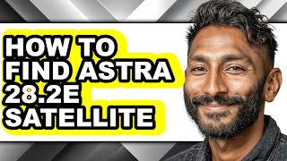 How to Find Astra 28.2e Satellite (easy Method) screenshot 3