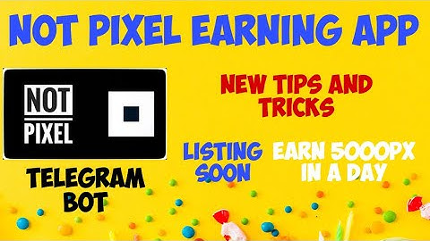 Not Pixel how to play - Not Pixel mining bot - Not Pixel @Open4Earn