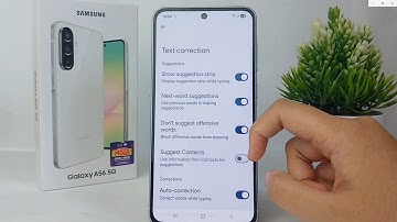 How To Turn Off Autocorrect on Keyboard on Samsung Galaxy A56 5G
