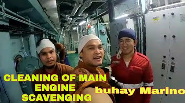 Cleaning of Main Engine Scavenging  | Seaman