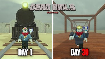 I Survived 30 Days in Dead Rails Nightmare