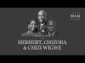 Service of songs  herbert chizoba  chizi wigwe