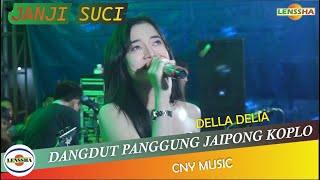 JANJI SUCI - DELLA DELIA - CNY MUSIC - WEDDING RUDHI \u0026 DESI MULYOHARJO   @lensshaofficial​