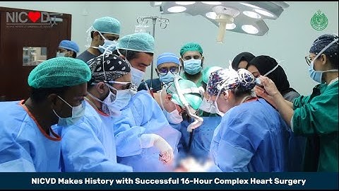 NICVD Performs Pakistan’s First Total Arch Replacement with Frozen Elephant Trunk Technique