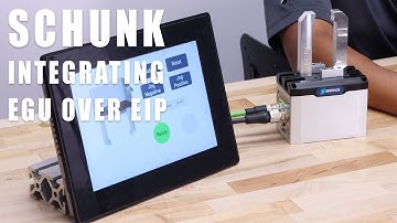 MASEAS | SCHUNK - How to Integrate an EGU/EGK Gripper over EtherNet/IP