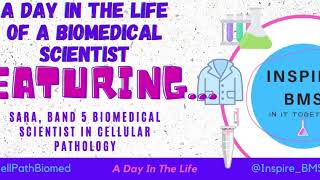 A Day In The Life Of A Biomedical Scientist - Sara - Cellular Pathology.