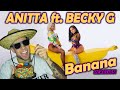 Anitta With Becky G - Banana REACTION!!! w/ Aaron Baker