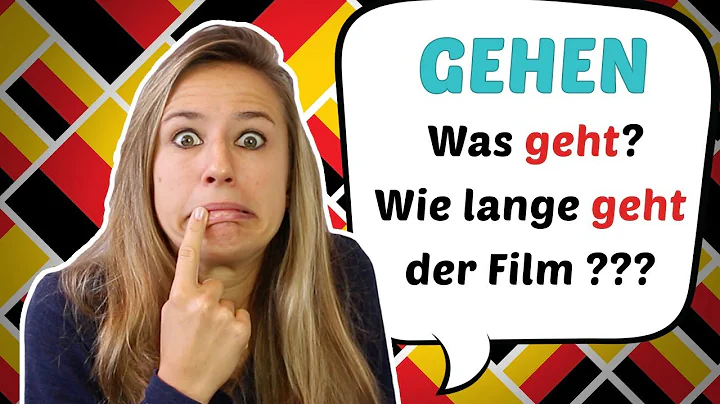 Finally understand all the meanings of GEHEN in Ge...
