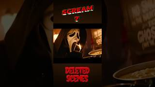 SCREAM 7 🔪 (DELETED SCENES 🎬)