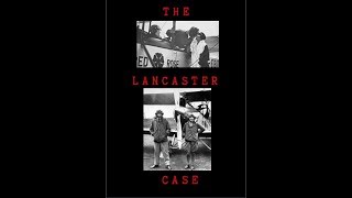 The Lancaster Case