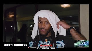 Sheed Happens Recaps His Battle Vs Los Premee Just Business 2 Impact The Culture Podcast 