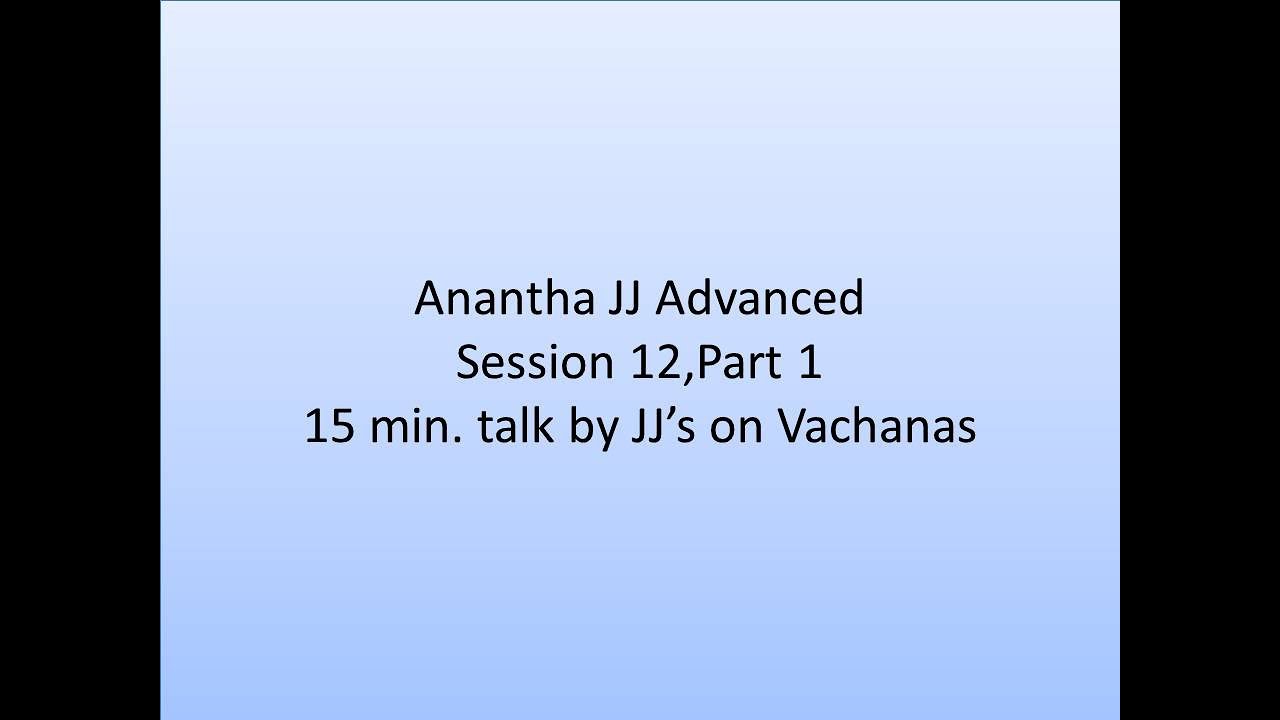 Anantha Jnanajyothi Group Session 12 part 1 - YouTube