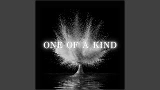 One of a Kind