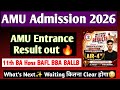 AMU Entrance Result out 🔥 AMU BA Hons BAFL BBA BALLB Entrance result 👏 what's Next